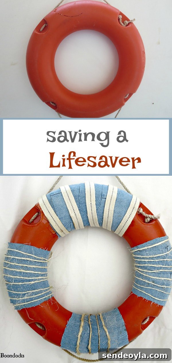Repaired and decorated lifesaver, upcycle and repurpose