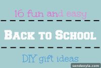 16 Creative Back-to-School DIY Gift Ideas